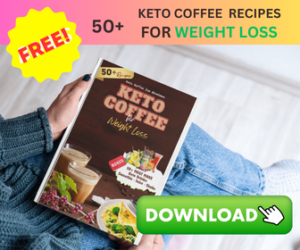 DOWNLOAD FOR FREE! 50+ KETO COFFEE RECIPES